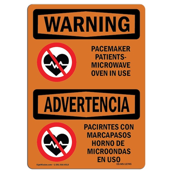 OSHA WARNING Sign, Pacemaker Patients Bilingual, 18in X 12in Aluminum, 12" W, 18" L, Landscape